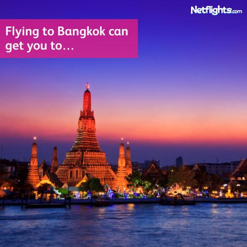 Flying in to Bangkok can get you...