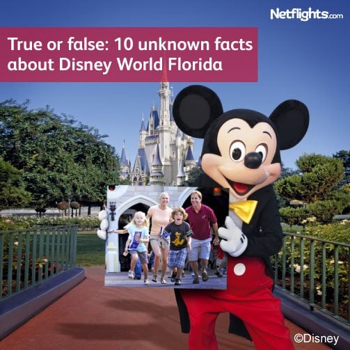 True or false: 10 unknown facts about Disney World Florida