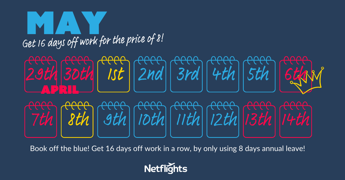 A graphic showing the days you should take off in May 2023 to get the most out of your annual leave.
