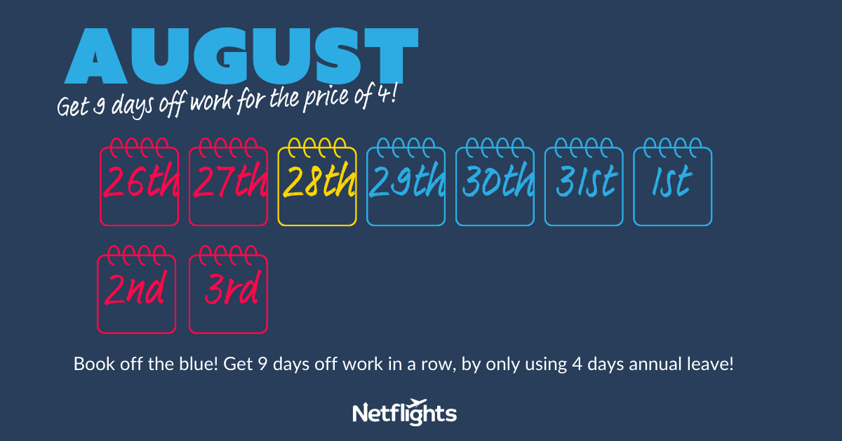 A graphic showing the days you should take off in August 2023 to get the most out of your annual leave.