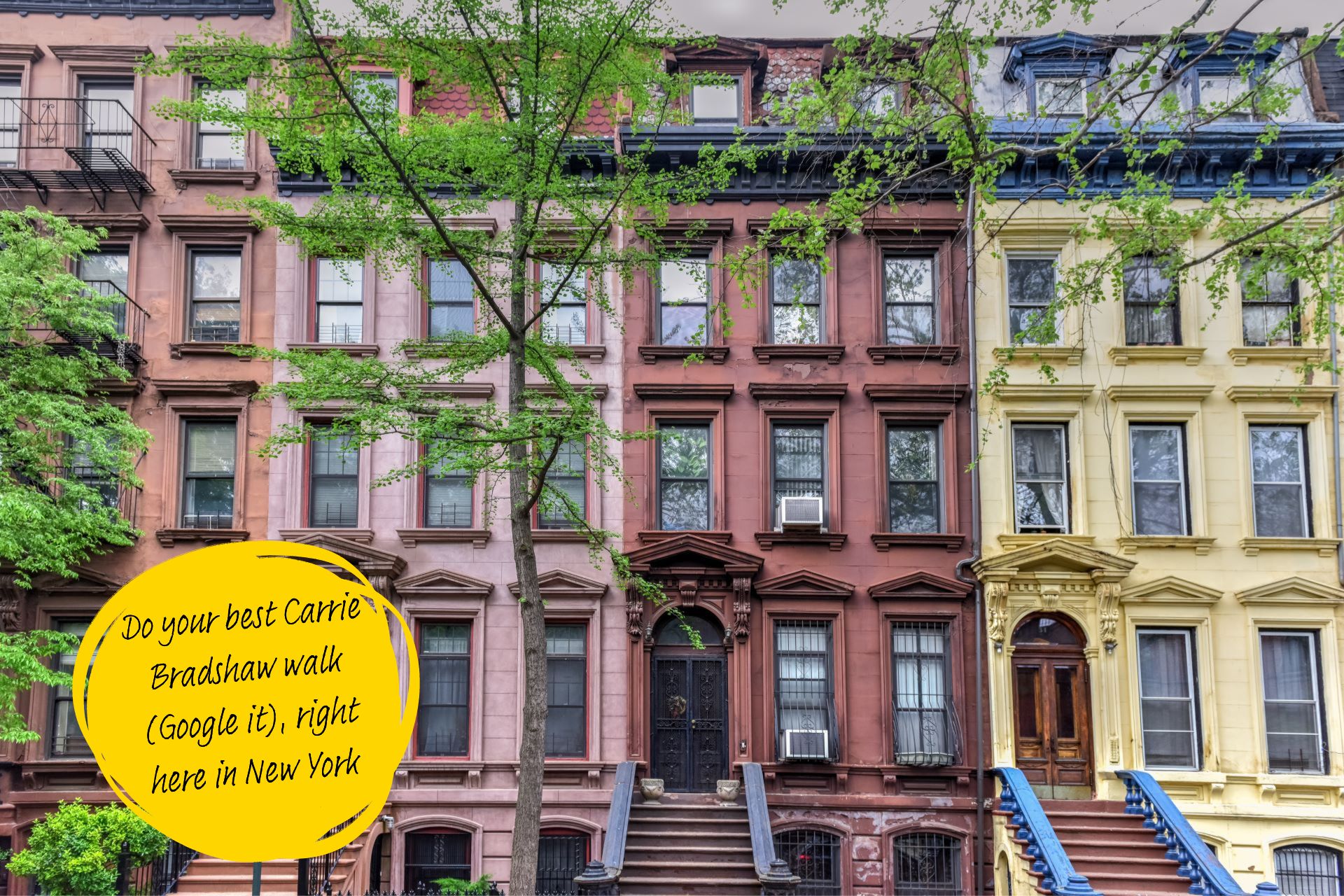 A row of brownstone residential buildings in New York City, each a different colour.