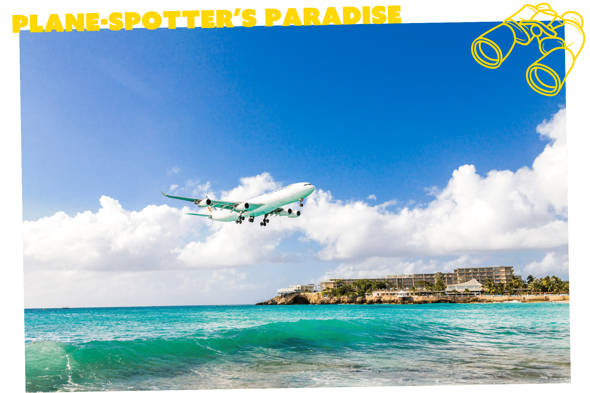 The planes that pass over Maho Beach makes it one of the word's most unique beaches.