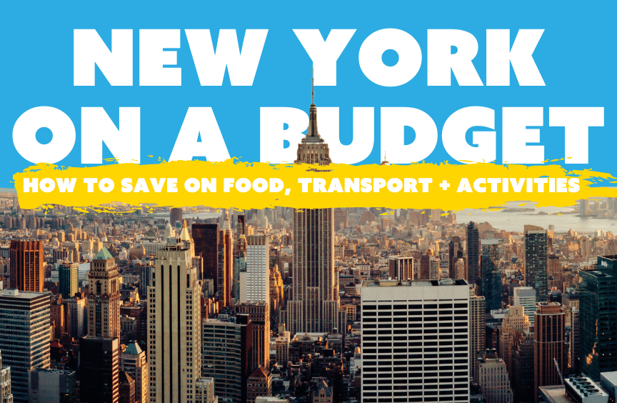 New York on a Budget: How to save on food, transport, and activities