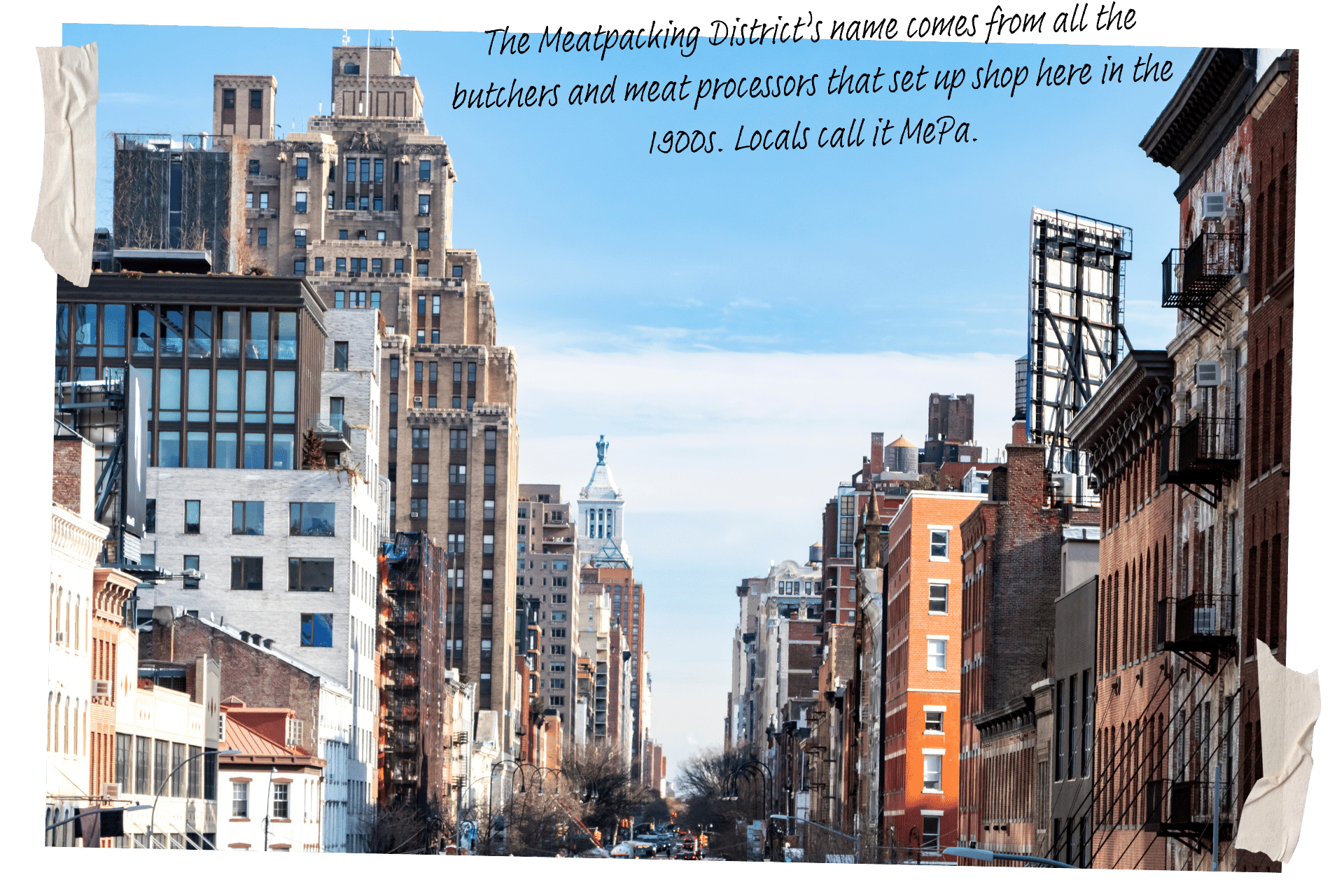 The Meatpacking has plenty of NYC's must-visit stores. Image shows a street in the Meatpacking District of New York, midrise buildings line the street on either side, with trees and billboards alongside them.